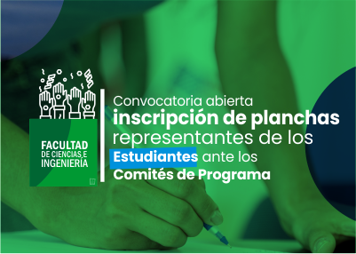 Convocatoria abierta inscripción de planchas para estudiantes al Comité de programas de Ingenierías