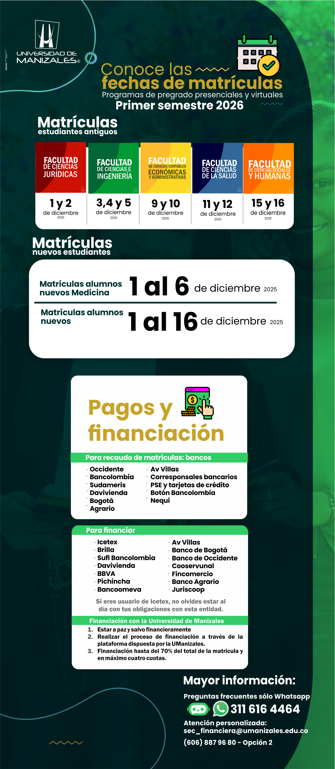 Conoce las fechas de matrículas Programas de pregrado presenciales y virtuales Primer semestre 2026